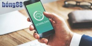 Những điều cần biết khi tải app Bong88