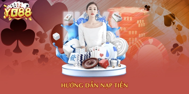 Nạp tiền thả ga với vô vàn phương thức giao dịch siêu tốc