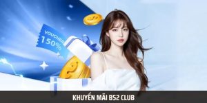 khuyến mãi b52 club