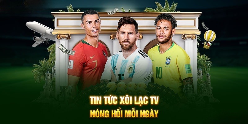 Cách truy cập và tính năng hỗ trợ có tại tin tức Xoilac TV