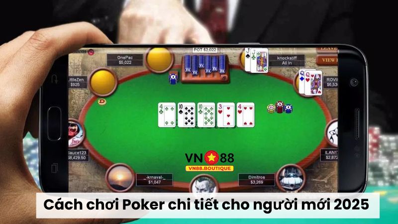 Hướng dẫn cách chơi đánh bài Poker theo từng vòng