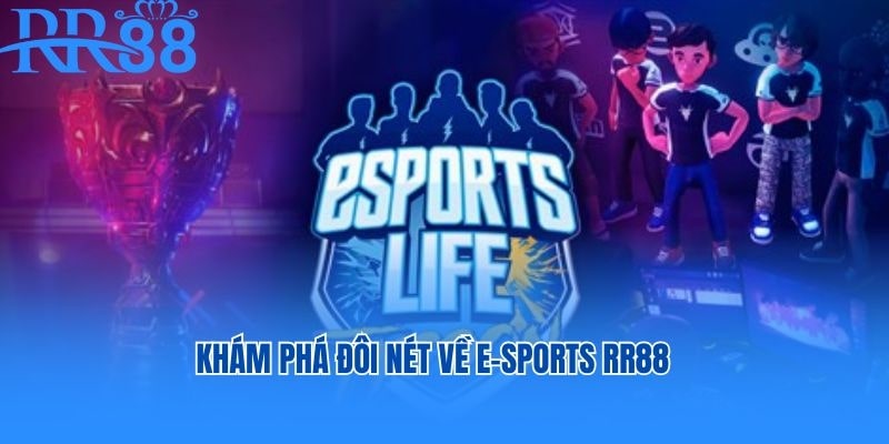 Lịch Sử Phát Triển của E-Sports Tại RR88