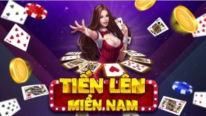 Tổng quan về trò chơi Tiến lên miền Nam