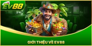 Tổng Quan Về nhà cái EV88 