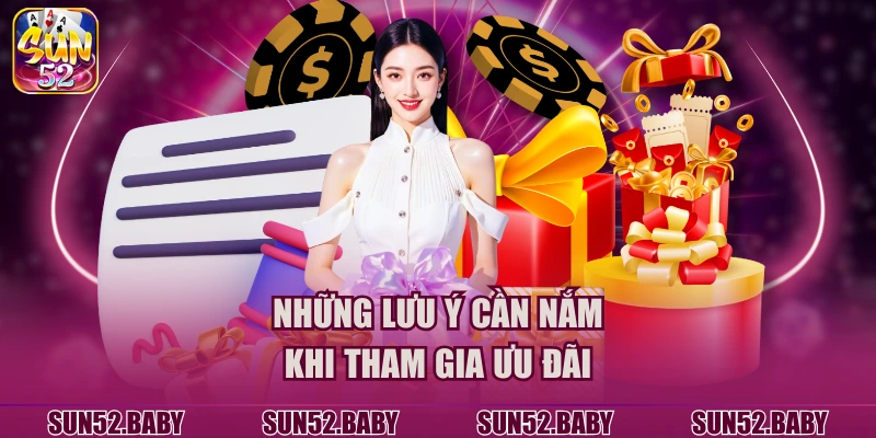 Những lưu ý cần nắm khi tham gia ưu đãi
