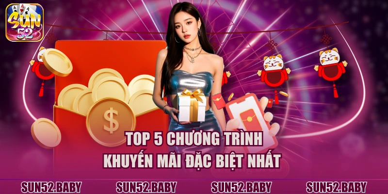 Top 5 chương trình khuyến mãi đặc biệt nhất 