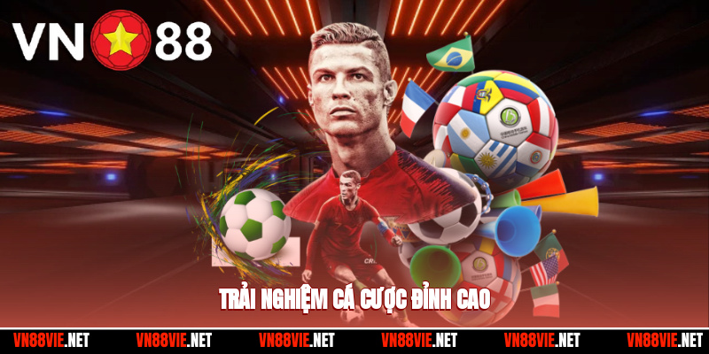 Trải nghiệm cá cược đỉnh cao