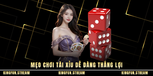 Mẹo chơi tài xỉu dễ dàng thắng lợi