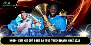 Xem Kết Quả Bóng Đá Trực Tuyến Nhanh Nhất