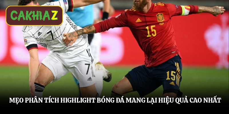 Mẹo phân tích highlight bóng đá mang lại hiệu quả cao nhất